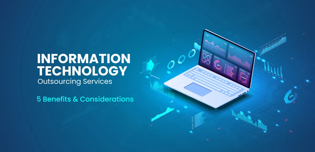 IT-Outsourcing-Services-–-5-Benefits-&-Considerations