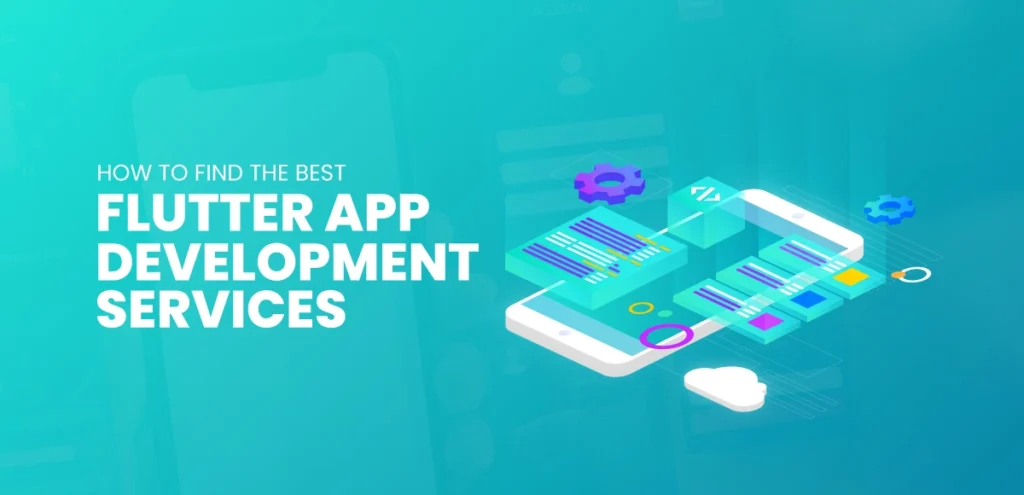 How-to-Find-the-Best-Flutter-App-Development-Services
