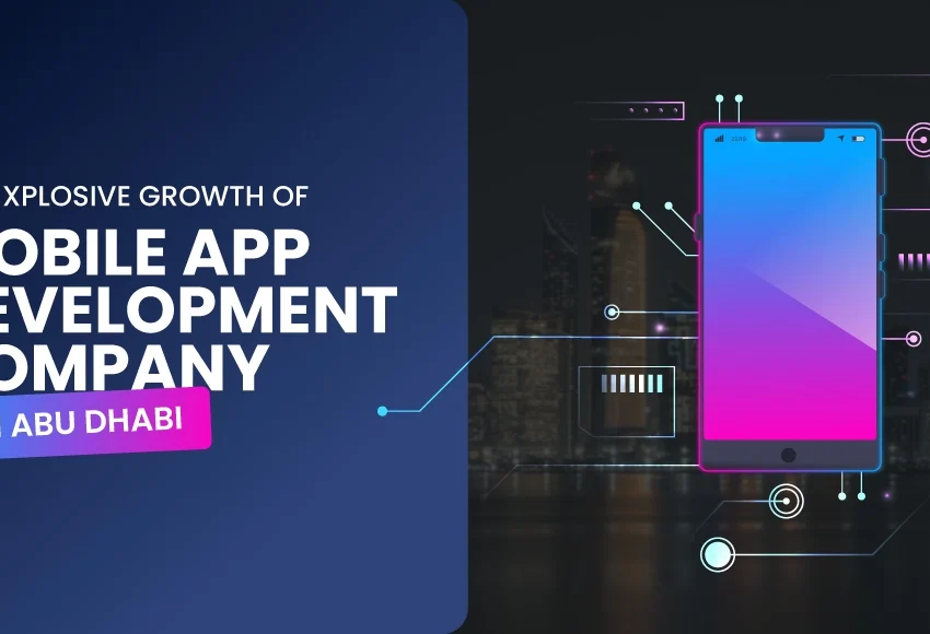 The-Explosive-Growth-of-Mobile-App-Development-Company-in-Abu-Dhabi (1)