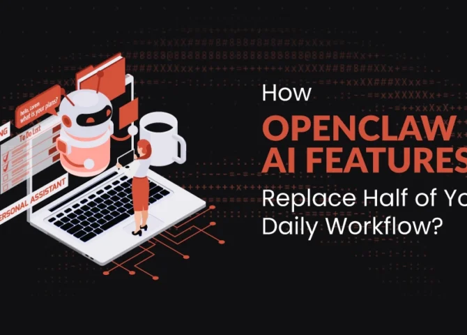 How-OpenClaw-AI-features-Replace-Half-of-Your-Daily-Workflow-